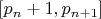 $[p_n+1, p_{n+1}]$
