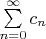 $\sum\limits_{n=0}^\infty c_n$