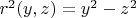 $r^2(y,z)=y^2-z^2$