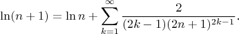 $$\ln(n+1)=\ln n+\sum\limits_{k=1}^{\infty}\frac 2{(2k-1)(2n+1)^{2k-1}}\text{.}$$