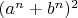$(a^n+b^n)^2$