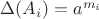 $\Delta(A_i)=a^{m_i}$
