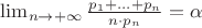 $\lim_{n\to+\infty}\frac{p_1+...+p_n}{n \cdot p_n} = \alpha$