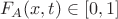 $$F_A(x, t) \in [0, 1]$$