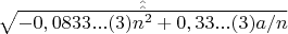 $\hat{\hat{\sqrt{- 0,0833...(3) n^2 + 0,33...(3) a/n}}}$