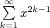 $\sum\limits_{k=1}^\infty x^{2k-1}$
