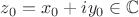 $z_0=x_0+iy_0 \in \mathbb{C}$
