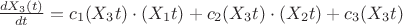 $\frac {dX_3(t)}{dt}=c_1(X_3t) \cdot (X_1 t) + c_2(X_3t) \cdot (X_2 t) + c_3(X_3t) $
