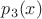 $p_3(x)$