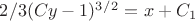 $2/3(Cy-1)^3^/^2=x+C_1$