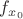 $f_{x_0}$