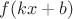 $Аf(kx+b)$