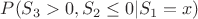 $P(S_3>0,S_2\le 0|S_1=x)$