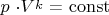 $p$ \cdot V$\overset{k}{}$ = \operatorname{const}$