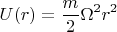 $$U(r)=\frac{m}{2}\Omega^2r^2$$