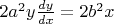 $2a^2 y \frac{dy}{dx} = 2b^2 x$
