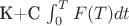 K+C $\int_{0}^{T} F(T) dt$