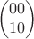 $$\begin{pmatrix}0  0 \\1  0 \\  \end{pmatrix}$$