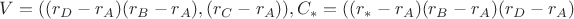 $V=((r_D-r_A)(r_B-r_A),(r_C-r_A)),C_*=((r_*-r_A)(r_B-r_A)(r_D-r_A)$
