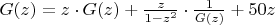 $G(z) =z\cdot G(z) + \frac{z}{1-z^2}\cdot\frac{1}{G(z)} + 50z$