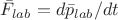 $\bar{F}_{lab}=d\bar{p}_{lab}/dt$