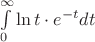 $\int\limits_{0}^{\infty} \ln t \cdot e^{-t} dt$
