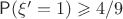 $\mathsf P(\xi' =1)\geqslant 4/9$