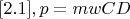 $\eqno[2.1],p=mwCD$