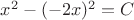 $x^2-(-2x)^2=C$