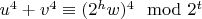 $u^4 + v^4\equiv (2^hw)^4\mod 2^t$