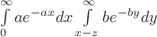 $\int\limits_{0}^{\infty}ae^{-ax}dx\int\limits_{x-z}^{\infty}be^{-by}dy$