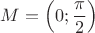 $M=\left(0;\dfrac{\pi}{2}\right)$