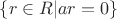 $\lbrace  r \in R | ar=0\rbrace$