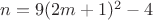 $n=9(2m+1)^2-4$