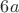 $ 6a $