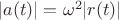 $|a(t)| = \omega^2 |r(t)|$