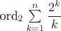$\text{ord}_2 \sum\limits_{k=1}^{n} \dfrac{2^k}{k}$