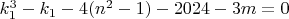 $k_1^3-k_1-4(n^2-1)-2024-3m=0$
