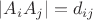 $|A_iA_j| = d_{ij}$