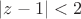 $|z-1|<2 $