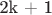 2k + 1