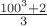 $\frac{100^3+2}{3}$