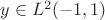 $y\in L^2(-1,1)$