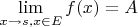 $\lim\limits_{x\to s,x\in E}^{}f(x) = A$