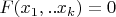 $F(x_1,..x_k)=0$