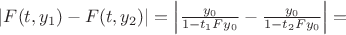 $\left| {F(t,y_1 ) - F(t,y_2 )} \right| = \left| {{{y_0 } \over {1 - t_1 Fy_0 }} - {{y_0 } \over {1 - t_2 Fy_0 }}} \right| = $