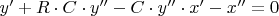 $y'+R\cdot C\cdot y''-C\cdot y''\cdot x'-x''=0$