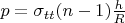 $p=\sigma_{tt} (n-1)\frac {h}{R}$