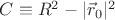 $C\equiv R^2-|\vec r_0|^2$