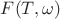 $F(T,\omega)$